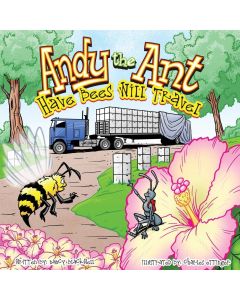 Andy the Ant - Have Bees Will Travel book